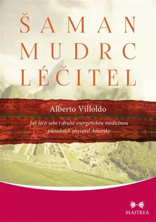 Šaman, mudrc, léčitel