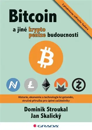 Bitcoin a jiné kryptopeníze budoucnosti