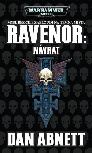 Warhammer 40 000 Ravenor - Návrat - Dan Abnett