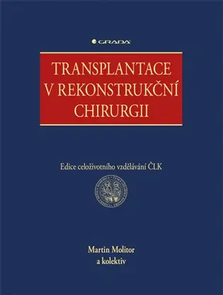Transplantace v rekonstrukční chirurgii