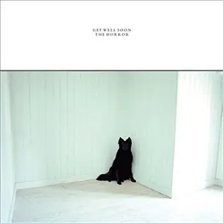 CD Get Well Soon: The Horror - Well Soon Get
