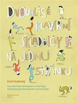 Dvouhlasé klavírní skladbičky na jednu stránku - Emil Hradecký
