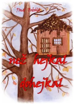Než hejkal dohejkal