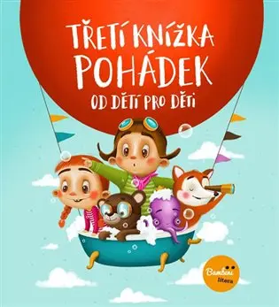 Třetí knížka pohádek od dětí pro děti - kolektiv autorů