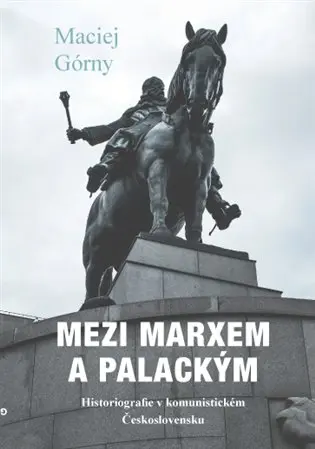 Mezi Marxem a Palackým