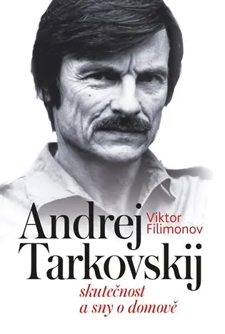 Andrej Tarkovskij - Viktor Filimonov