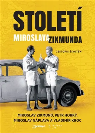 Století Miroslava Zikmunda