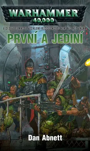 První a jediní