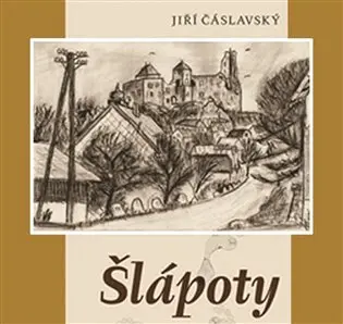 Šlápoty (audiokniha - čte Václav Knop) - Jiří Čáslavský