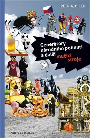 Generátory národního pohnutí a další mučicí stroje