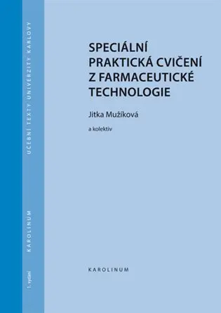Speciální praktická cvičení z farmaceutické technologie
