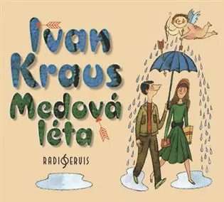 CD Medová léta (Čte Ivan Kraus) (audiokniha) - Ivan Kraus