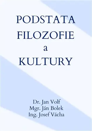 Podstata filozofie a kultury