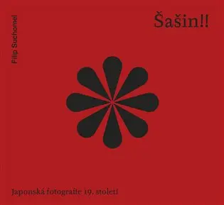 Šašin!! Japonská fotografie 19. století