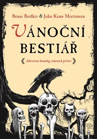 Vánoční bestiář - Benni Bodker