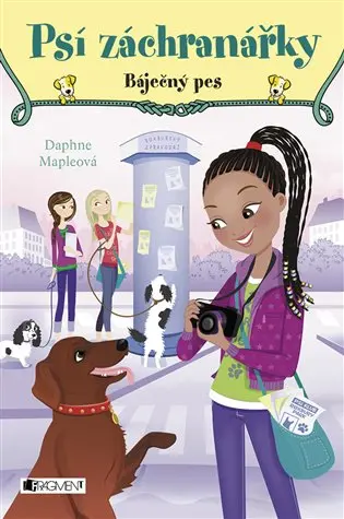 Psí záchranářky 3 - Báječný pesv - Daphne Maple
