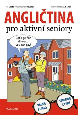 Angličtina pro aktivní seniory + mp3 ke stažení zdarma - Iva Dostálová