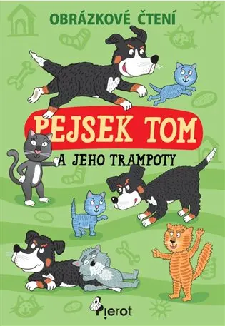 Pejsek Tom a jeho trampoty - Obrázkové čtení