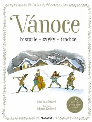 Vánoce - historie, zvyky, tradice