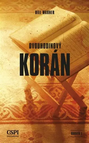 Dvouhodinový Korán - Bill Warner