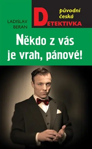 Někdo z vás je vrah, pánové