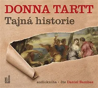 Tajná historie - 2 CDmp3 (Čte Daniel Bambas) (audiokniha) - Donna Tartt