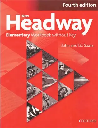 New Headway Elementary Workbook Without Key (4th) - John Soars
