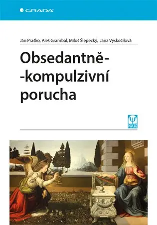 Obsedantně-kompulzivní porucha - Ján Praško