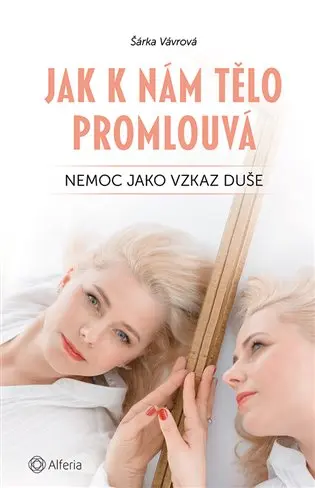 Jak k nám tělo promlouvá (Šárka Vávrová, 2019)