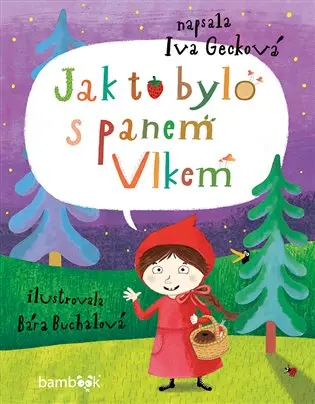 Jak to bylo s panem Vlkem
