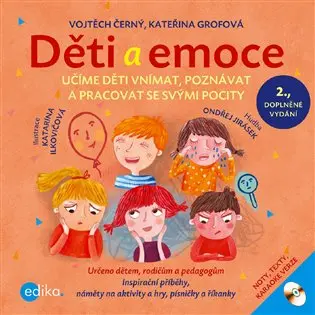 Děti a emoce - Učíme děti vnímat, poznávat a pracovat se svými pocity - Vojtěch Černý