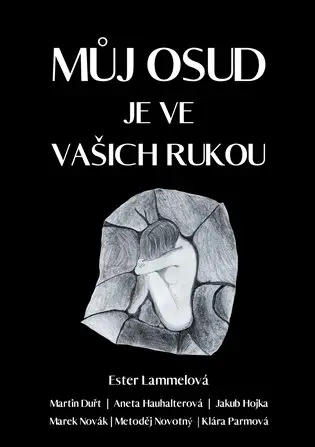 Můj osud je ve vašich rukou