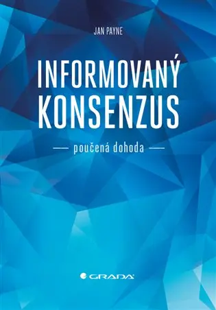 Informovaný konsenzus - poučená dohoda