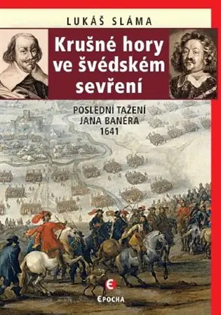 Krušné hory ve švédském sevření