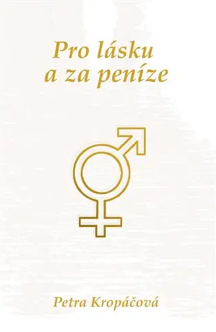 Pro lásku a za peníze