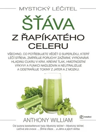 Mystický léčitel - Šťáva z řapíkatého celeru