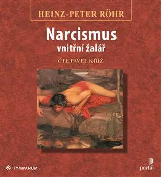 Narcismus - vnitřní žalář