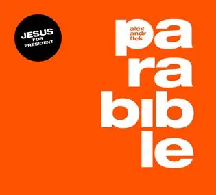 Parabible - Tisková zpráva o našem prezidentovi Ježíši z Nošovic - 2 CD (audiokniha) - Alexandr Flek