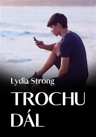 Trochu dál