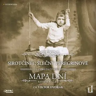 Sirotčinec slečny Peregrinové: Mapa dní - audiokniha z kategorie Fantasy