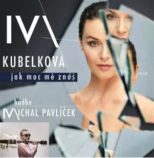 Jak moc mě znáš
