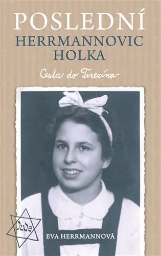 Poslední Herrmannovic holka – Cesta do Terezína