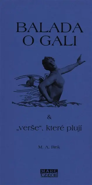 Balada o Gali a „verše“ které plují