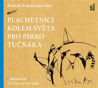 Plachetnicí kolem světa pro pírko tučňáka