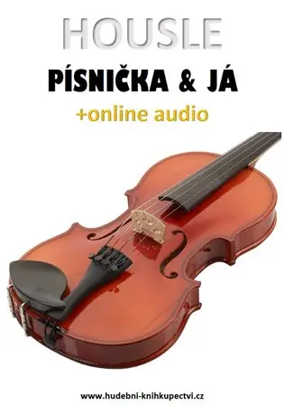 Housle, písnička & já (+online audio)