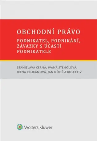 Obchodní právo – podnikatel, podnikání, závazky s účastí podnikatele