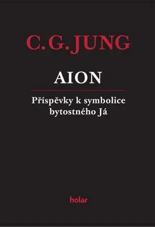 AION - Příspěvky k symbolice bytostného Já
