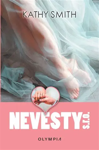 Nevěsty s.r.o. - Kathy Smith,Nevěsty s.r.o. - Kathy Smith - kniha z kategorie Spoločenská beletria