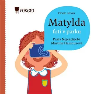 Matylda fotí v parku