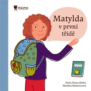 Matylda v první třídě